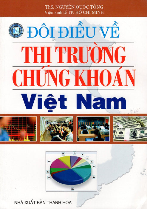 Đôi Điều Về Thị Trường Chứng Khoán Việt Nam