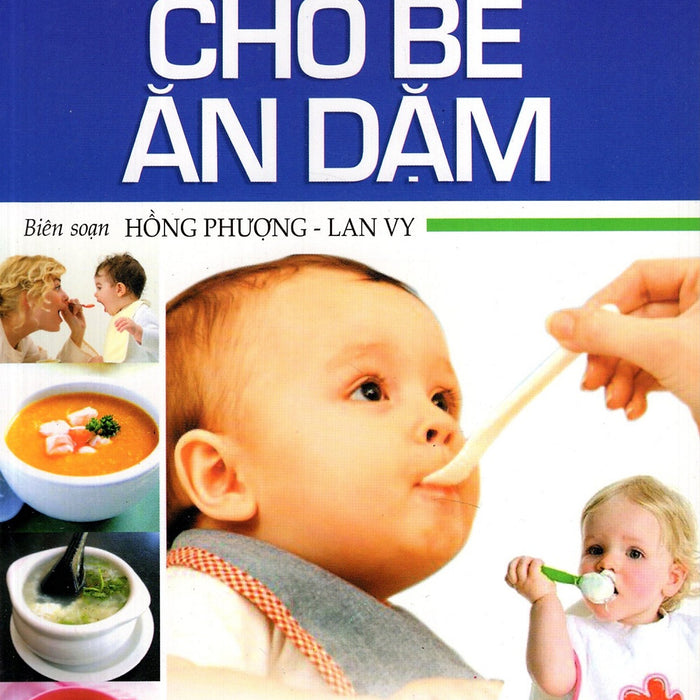 Thực Đơn Cho Bé Ăn Dặm