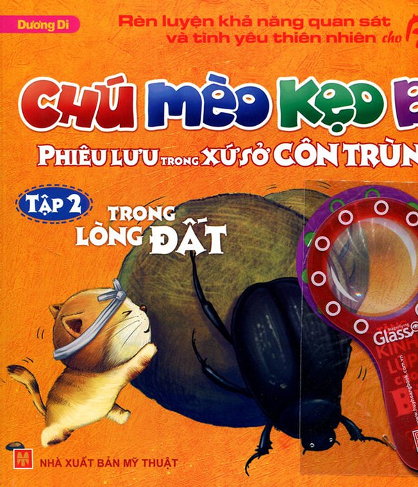 Chú Mèo Kẹo Bi Phiêu Lưu Trong Xứ Sở Côn Trùng (Tập 2): Trong Lòng Đất