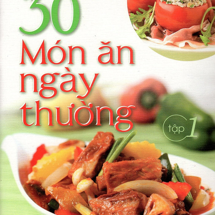 30 Món Ăn Ngày Thường (Tập 1)