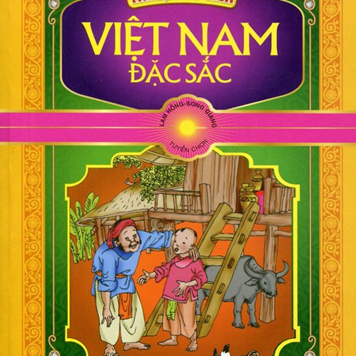 Thế Giới Truyện Cổ Tích Việt Nam Đặc Sắc