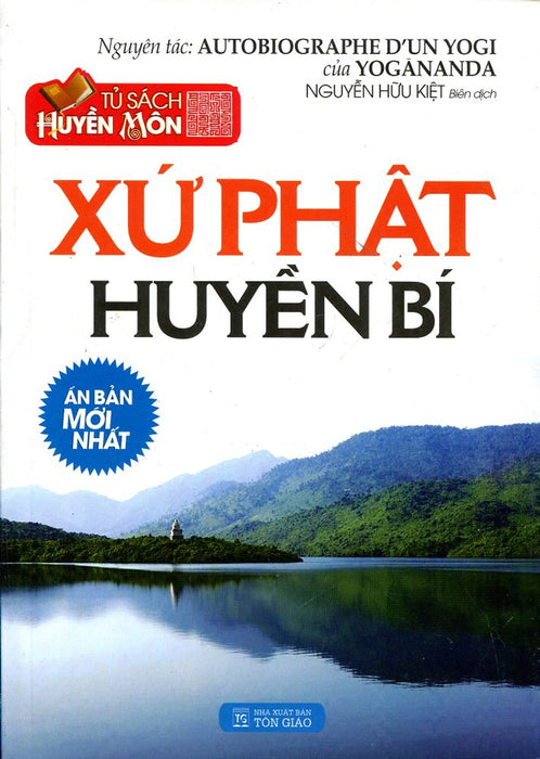 Tủ Sách Huyền Môn - Xứ Phật Huyền Bí