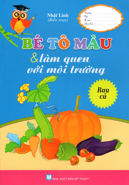 Bé Tô Màu & Làm Quen Với Môi Trường - Rau Củ