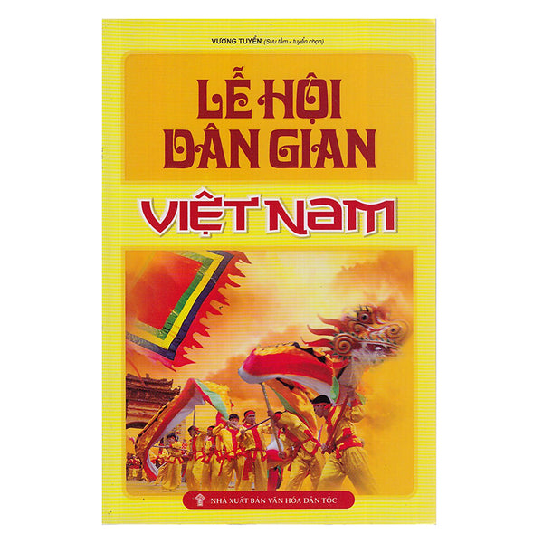 Lễ Hội Dân Gian Việt Nam