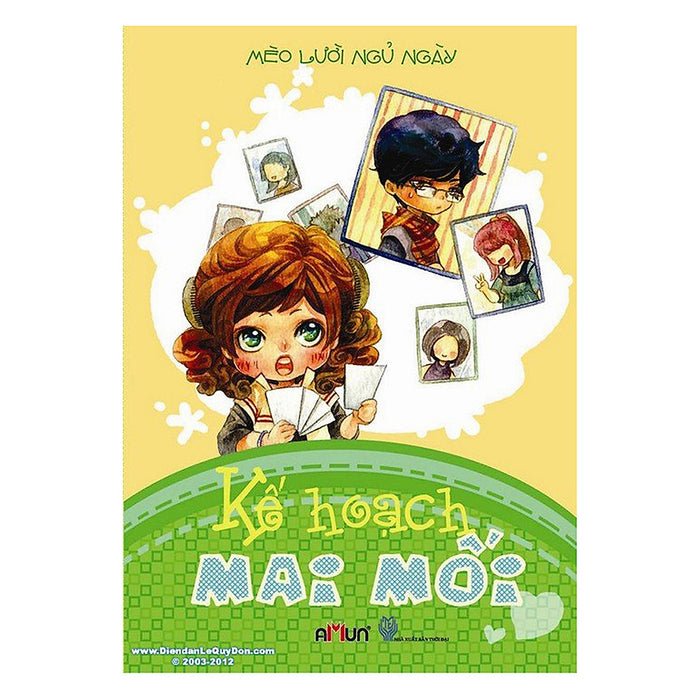 Kế Hoạch Mai Mối (Tái Bản 2017)