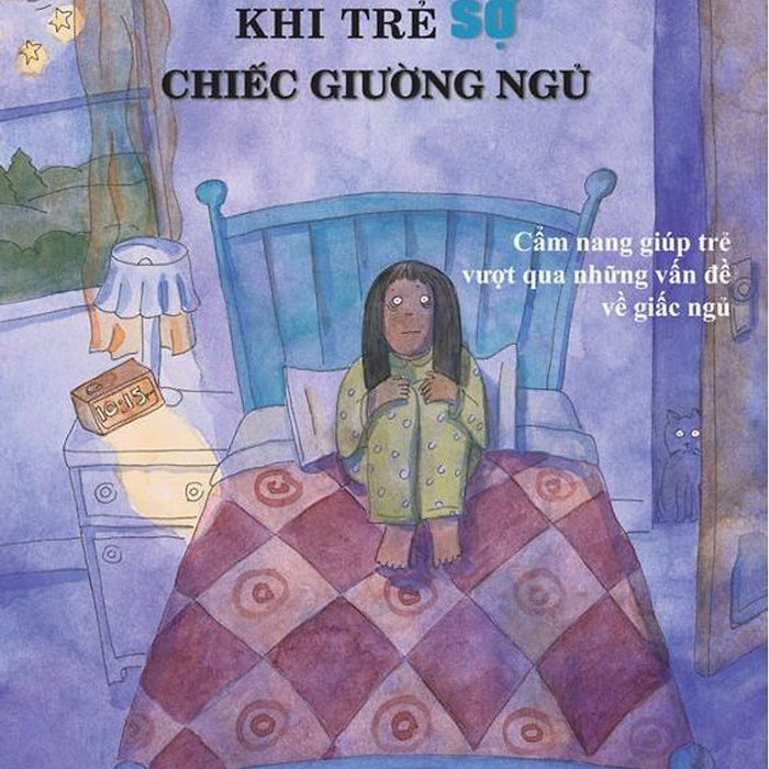 Khi Trẻ Sợ Chiếc Giường Ngủ