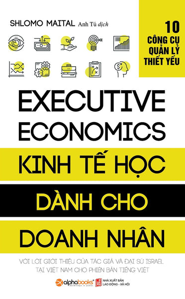 Kinh Tế Học Dành Cho Doanh Nhân (Tái Bản)