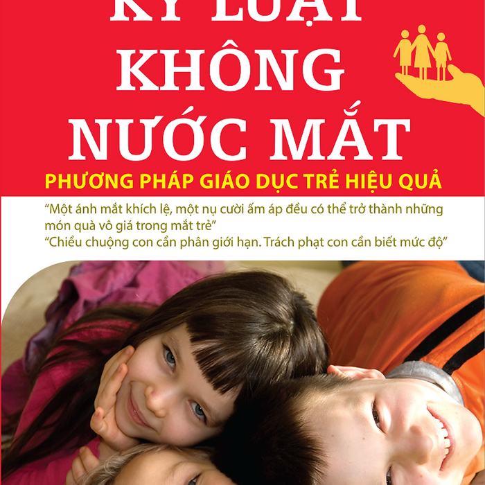 Kỷ Luật Không Nước Mắt (Tái Bản)