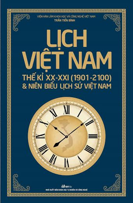 Lịch Việt Nam Thế Kỉ Xx  - Xxi (1901 - 2100) Và Niên Biểu Lịch Sử Việt Nam