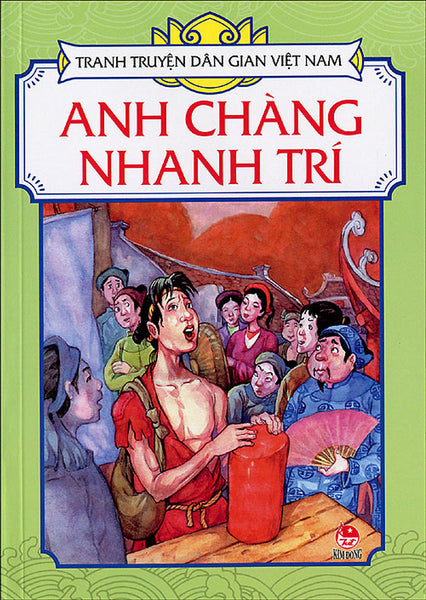 Tranh Truyện Dân Gian Việt Nam - Anh Chàng Nhanh Trí