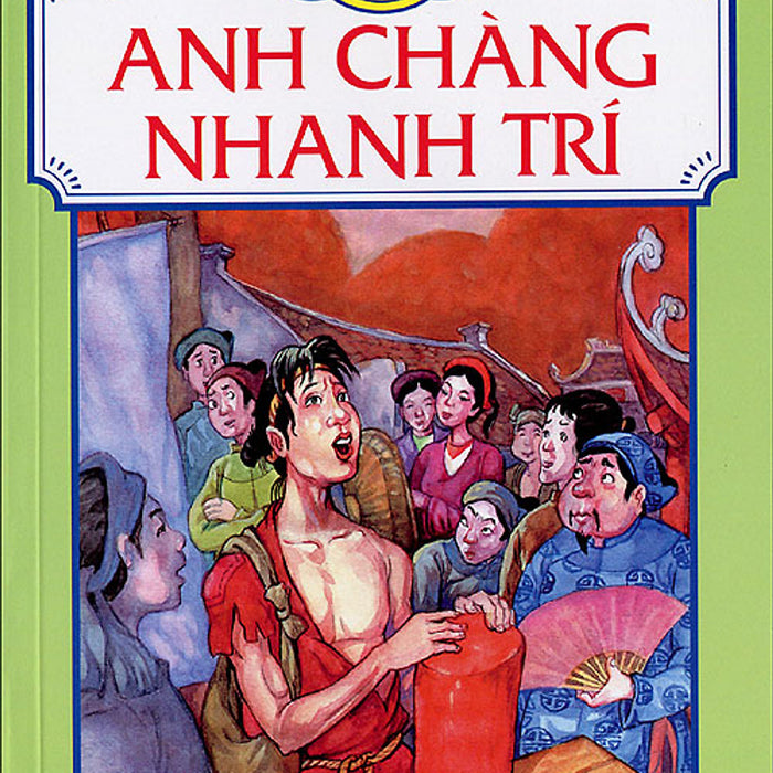 Tranh Truyện Dân Gian Việt Nam - Anh Chàng Nhanh Trí
