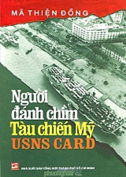Người Đánh Chìm Tàu Chiến Mỹ Usns Card