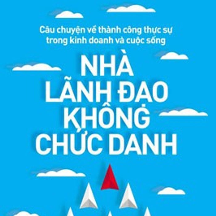 Nhà Lãnh Đạo Không Chức Danh