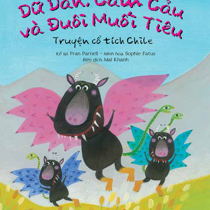 Những Quái Vật Trong Truyền Thuyết Dân Gian - Truyện Cổ Tích Chile