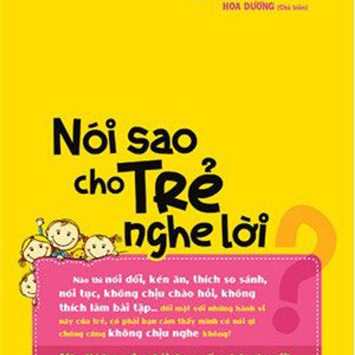 Nói Sao Cho Trẻ Nghe Lời