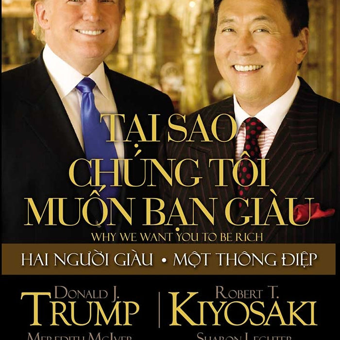 Tại Sao Chúng Tôi Muốn Bạn Giàu