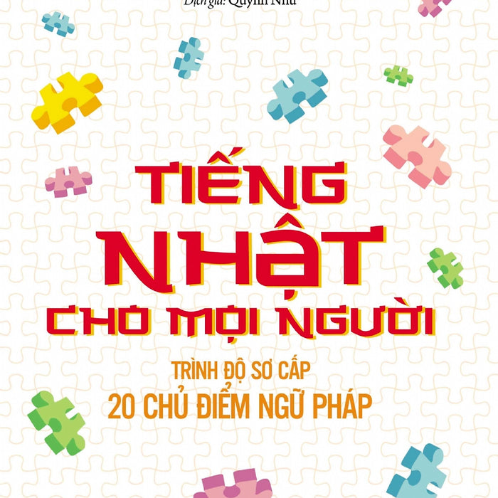 Tiếng Nhật Sơ Cấp - 20 Chủ Điểm Ngữ Pháp