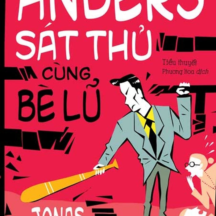Anders Sát Thủ Cùng Bè Lũ