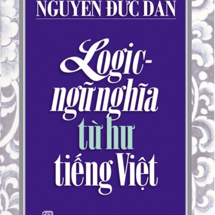 Logic - Ngữ Nghĩa Từ Hư Tiếng Việt