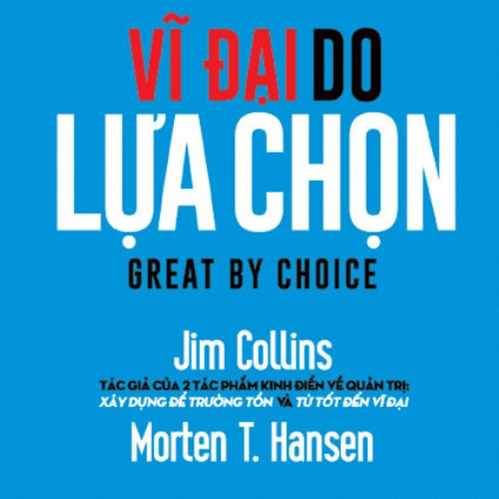 Vĩ Đại Do Lựa Chọn