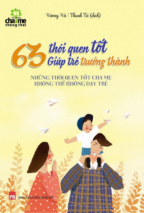 63 Thói Quen Tốt Giúp Trẻ Trưởng Thành (2016)