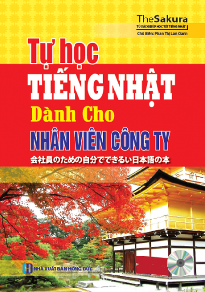 Tự Học Tiếng Nhật Dành Cho Nhân Viên Công Ty (Kèm Cd)