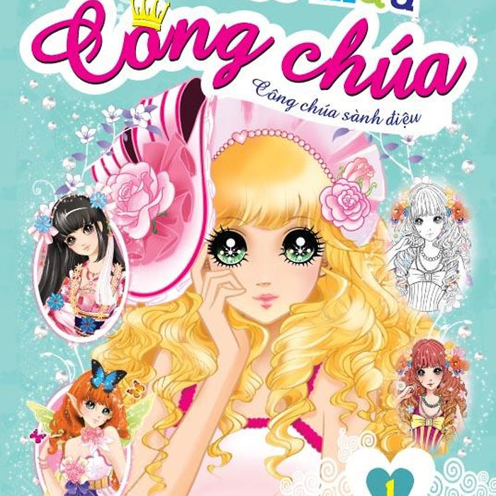 Tô MàU Công ChúA - Công Chúa SàNh ĐiệU - TậP 1