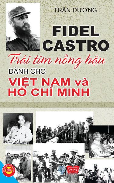 Trái Tim Nồng Hậu Dành Cho Việt Nam Và Hồ Chí Minh