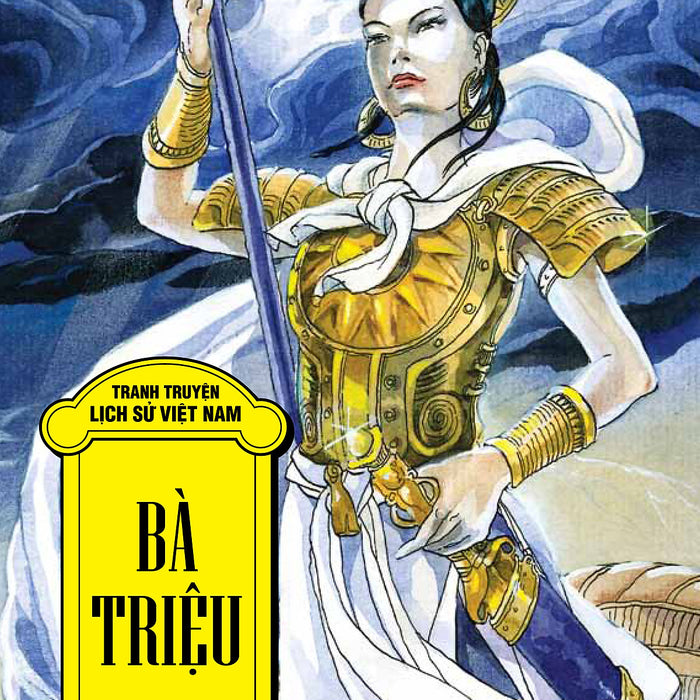 Tranh Truyện Lịch Sử Việt Nam - Bà Triệu (2016)
