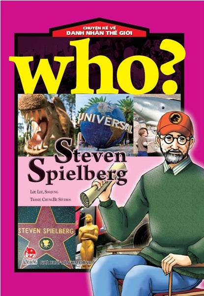 Who - Chuyện Kể Về Danh Nhân Thế Giới (Steven Spielberg)