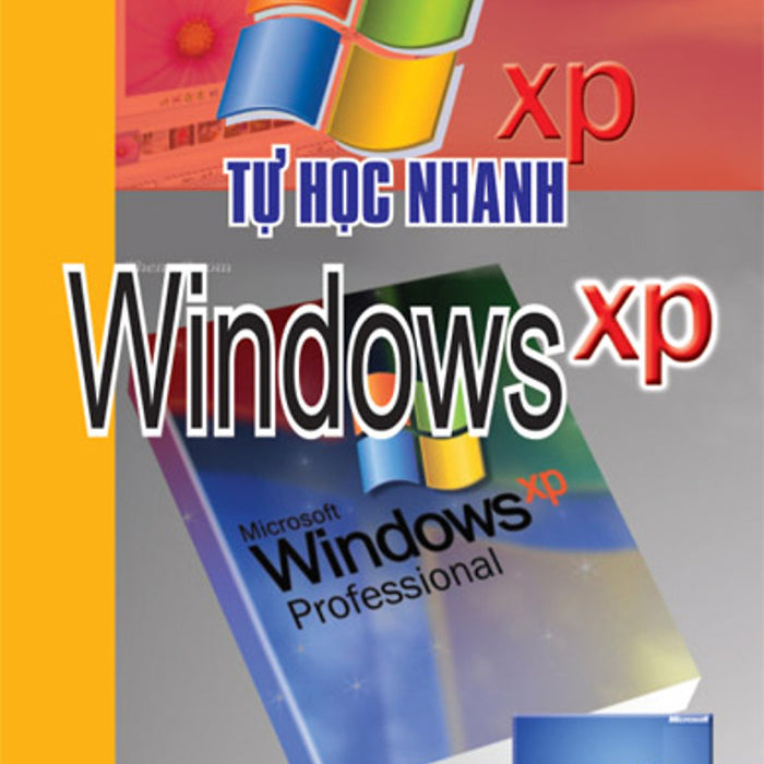 Tự Học Nhanh Windows Xp