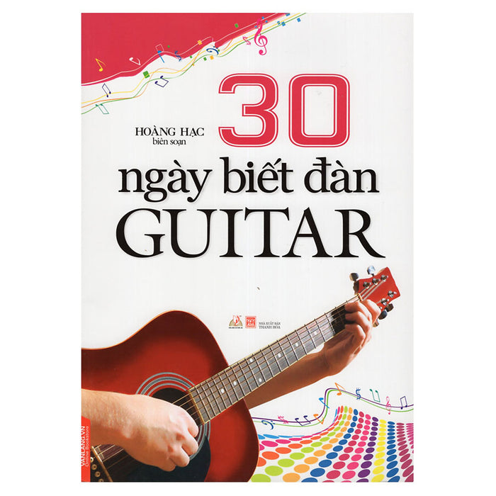 30 Ngày Biết Đàn Guitar