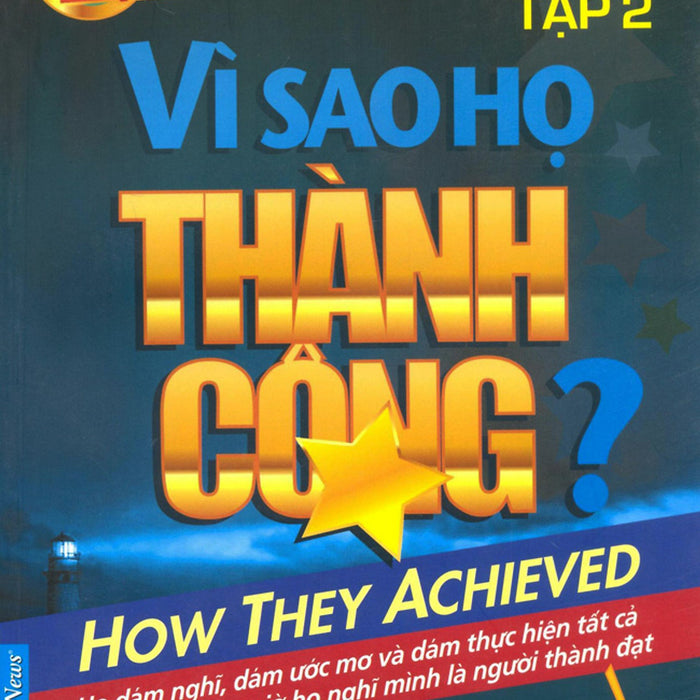 Vì Sao Họ Thành Công - Tập 2