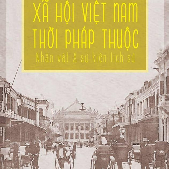 Xã Hội Việt Nam Thời Pháp Thuộc